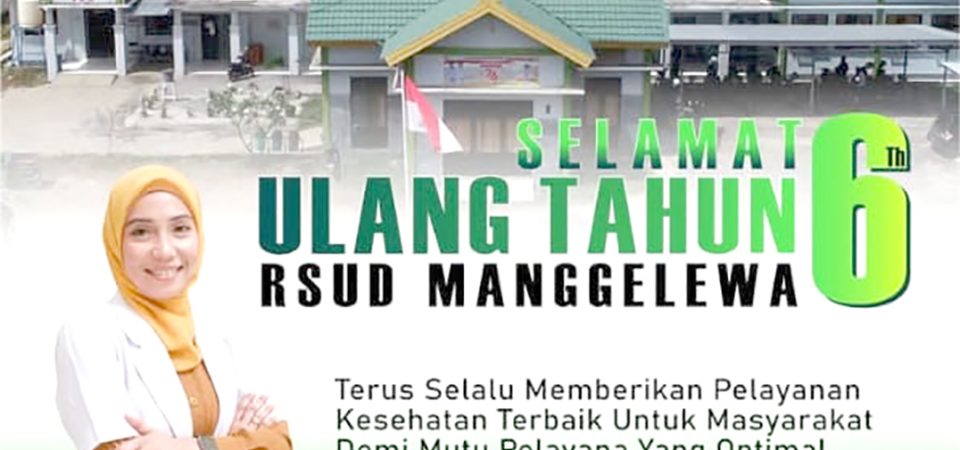 HUT ke – 6, RSUD Manggelewa Tetap Melayani dengan Sepenuh Hati