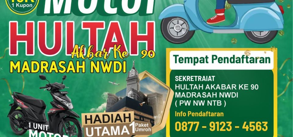 Paket Umrah dan Sepeda Motor Hadiah Lomba Semarak Hultah ke 90 Madrasah NWDI