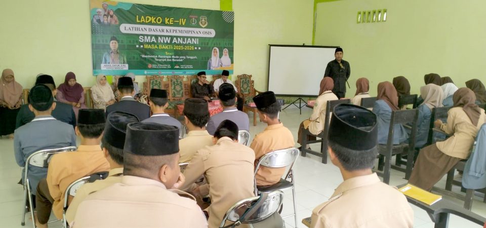 LADKO Ke-4 SMA NW Anjani : Cetak Pemimpin Muda Tangguh, Terampil dan Beradab