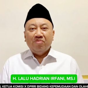 Wakil Ketua Komisi X DPRRI Hadrian Irfani : Pemuda NW jadi Contoh Pengembangan Kapasitas Pemuda